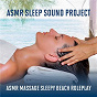 Album ASMR Massage - Sleepy Beach Roleplay de Asmr Sleep Sound Project