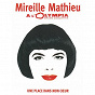 Album Une place dans mon coeur (Live à l'Olympia 2005) de Mireille Mathieu