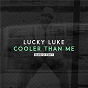 Album Cooler Than Me de Lucky Luke