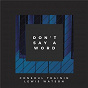 Album Don't Say A Word de Lewis Watson / Consoul Trainin & Lewis Watson