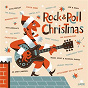 Compilation Rock & Roll Christmas avec Johnny Preston / Brenda Lee / Elvis Presley "The King" / Chuck Berry / Billy Fury...