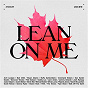 Compilation Lean on Me - ArtistsCAN avec Buffy Sainte Marie / Artistscan / Tyler Shaw / Fefe Dobson / Bad Child...