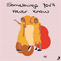 Album Some Things You'll Never Know de Sophia Stedile