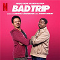 Album Bad Trip (Music from the Netflix Film) de Ludwig Göransson / Joseph Shirley & Ludwig Goransson