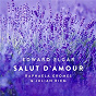 Album Salut d'amour, Op. 12 (Arr. for Cello and Piano by Julian Riem) de Julian Riem / Raphaela Gromes & Julian Riem