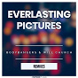 Album Everlasting Pictures (Remixes) de Will Church / Bodybangers & Will Church