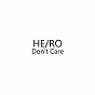 Album Don't Care de Ro / He