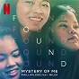 Album Mystery of Me ((from the Netflix Film "Found")) de Phillipa Soo
