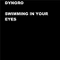 Album Swimming In Your Eyes de Dynoro