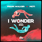 Album I Wonder (feat. Shai) de Shai / Frank Walker, Moti, Shai / Moti