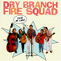 Album Live! At Last de Dry Branch Fire Squad