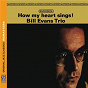 Album How My Heart Sings! (Original Jazz Classics Remasters) de Bill Evans