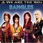 Album We Are The '80s de The Bangles