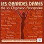 Compilation Les grandes dames de la chanson française avec Anne Monaco / Lucienne Delyle / Édith Piaf / Claude Normand / Rina Ketty...