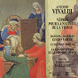 Compilation Vivaldi: Vêpres pour la nativité de la Vierge avec Bernard Dewagtère / La Maîtrise Boréale / La Grande Écurie et Chambre du Roy / Jean-Claude Malgoire / Lynne Dawson...