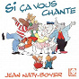 Album Si ça vous chante de Jean Naty-Boyer
