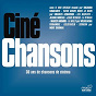 Compilation Ciné Chansons avec Richard Cocciante / Keith Carradine / Charles Aznavour / Hanna Schygulla / Jeanne Moreau...