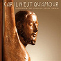 Album Car il n'est qu'amour (feat. Séminaristes de la Maison Sainte Thérèse) de Maison Sainte Thérèse