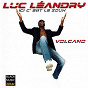 Album Volcano (Ici c'est le zouk) de Luc Léandry