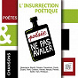 Compilation L'insurrection poétique (Chansons & poètes) avec Jean-Roger Caussimon / Francesca Solleville / Yves Montand / Marc Robine / Annick Cisaruk...