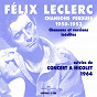 Album Chansons perdues 1950-1953 & Concert à Nicolet 1964 de Félix Leclerc