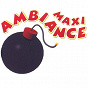 Compilation Maxi ambiance (Vol. 3) avec Les Charlots / Blacksoul / Sébastien el Chato / Ferrer / Los Pirres...