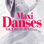 Compilation Maxi danses, vol. 2 (Gipsy Tango Ambiance Java Be-Bop Rock'n'Roll Slow Reggae) avec Citizens / Juanito / Carlos Rodríguez / Bézu / Les Fétards...