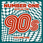Compilation Number 1 Hits of the 90s, Vol. 1 avec Sorted Steve / Moon Ravers / Sofia Sloane / Designer Dames / Move Nation