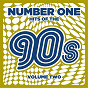 Compilation Number 1 Hits of the 90s, Vol. 2 avec Sorted Steve / Move Nation / Sofia Sloane / Moon Ravers / Designer Dames