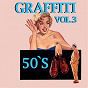 Compilation Graffiti 50's, Vol. 3 avec The Statues / Mark Dinning / Richard Berry, the Pharaohs / The Skyliners / The Crests...