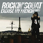 Album Excuse My French, Pt. 1 de Rockin' Squat