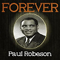 Album Forever Paul Robeson de Paul Robeson