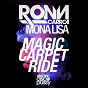 Album Magic Carpet Ride (Harrys & Fly Remix) de Mona Lisa / Ronn Carroll