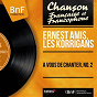 Album À vous de chanter, no. 2 (Mono Version) de Les Korrigans / Ernest Amis