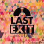 Compilation Last Exit Collection #3 avec Robin Foster / Empire Dust / Expø / The Same Old Band / Rotor Jambreks...
