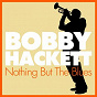 Album Nothing but the Blues de Bobby Hackett