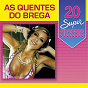 Compilation 20 Super Sucessos: As Quentes do Brega avec Magno / Banda Labaredas / Ribamar José / Banda Paixão Brasileira / Gino Liver...