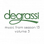 Compilation Degrassi: Music from Season 13, Vol. 3 avec Donovan Woods / Babe Youth / Crystalyne / Peter Jackson / Holley Maher...