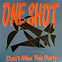 Album Don't Miss This Party de One Shot