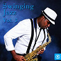 Compilation Swinging Jazz, Vol. 3 avec Muggsy Spanier / Joe Venuti, Eddie Lang / Boyd Senter & His Senterpedes / Johnny Dodds / Blossom Dearie...