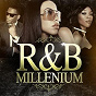 Compilation R'n'B Millenium avec Portrait / DJ Said, DJ Nass R / Tina Moore / Soul for Real / Sammantha...