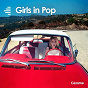 Compilation Girls in Pop avec Laetitia Frenod / Olga Helm / Pascal Macaigne / Jean Sebastien Nouveau, Martin Duru / Olga Helm, Laurence Martinez...