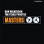 Album The Texas Twister de Don Wilkerson