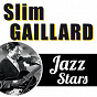 Album Jazz Stars de Slim Gaillard