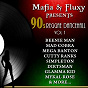 Compilation Mafia & Fluxy Presents: 90's Reggae Dancehall, Vol. 1 avec Glamma Kid / Beenie Man / Mad Cobra / Mega Banton / Cutty Ranks...