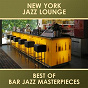 Album Best of Bar Jazz Masterpieces de New York Jazz Lounge