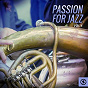 Compilation Passion for Jazz, Vol. 4 avec Isham Jones / Johnny Mercer / Danny Kaye / Frank Sinatra / Horace Heidt...