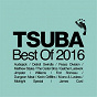 Compilation Tsuba Best of 2016 avec Detroit Swindle / Audiojack / Peace Division / Matthew Styles / The Carter Bros...