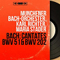 Album Bach: Cantates BWV 51 & BWV 202 (Stereo Version) de Karl Richter / Münchener Bach-Orchester / Maria Stader