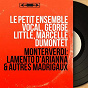 Album Monterverdi: Lamento d'Arianna & autres madrigaux (Mono Version) de George Little / Le Petit Ensemble Vocal / Marcelle Dumontet